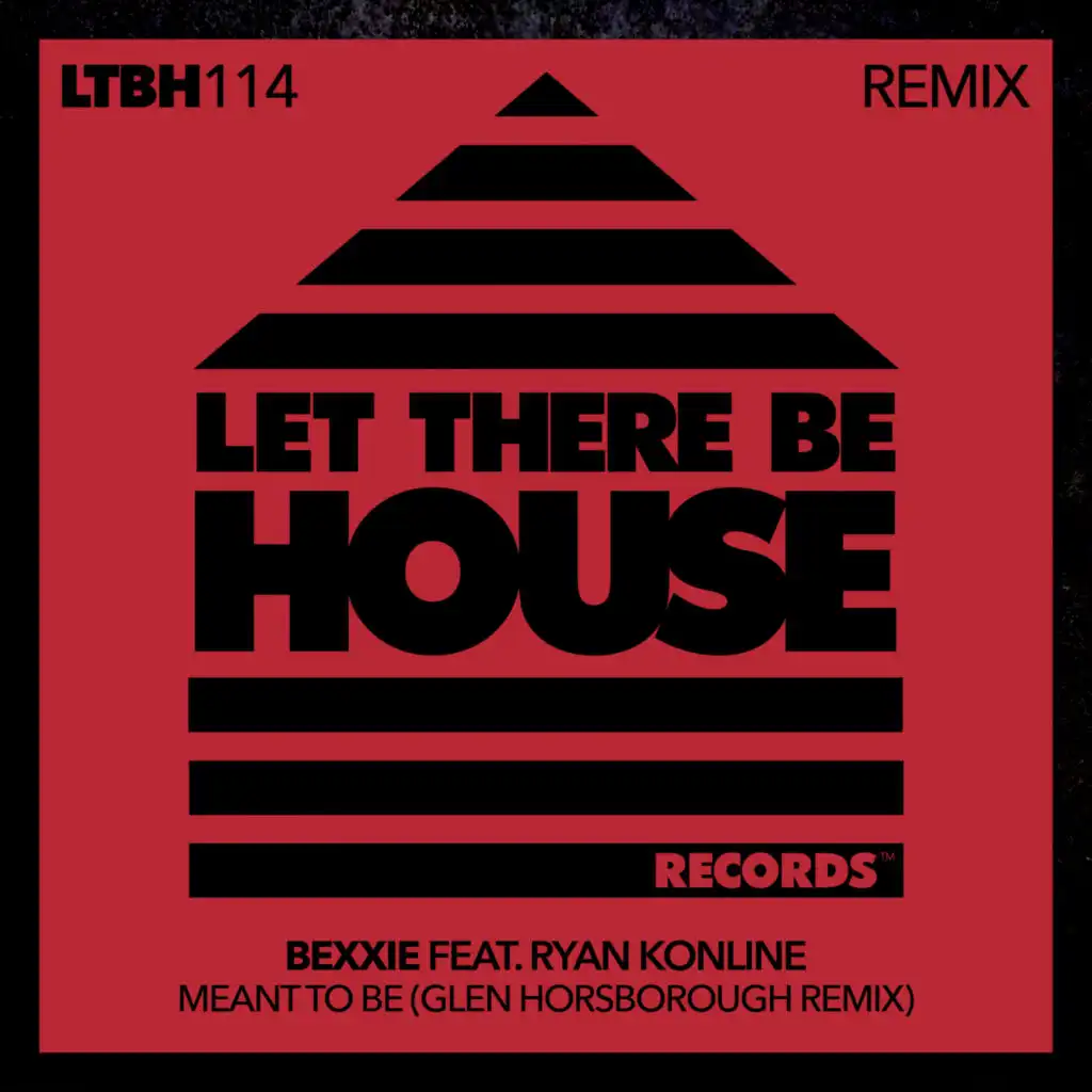 Meant To Be (Glen Horsborough Remix) [feat. Ryan Konline]
