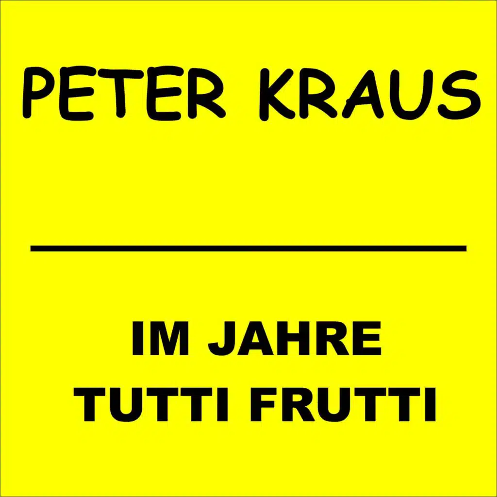 Im Jahre Tutti Frutti