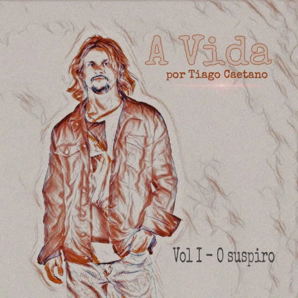 A Vida Vol I - O suspiro