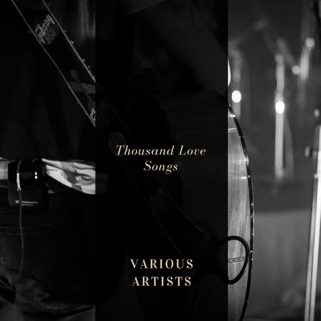 Thousand Love Songs