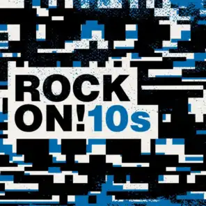 Rock On!: 10s
