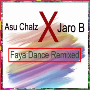 Fayadance (feat. Asu Chalz) (Remix)