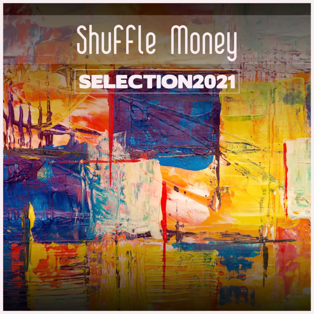 Shuffle Money Selection 2021
