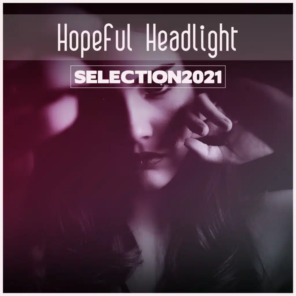 Hopeful Headlight Selection 2021