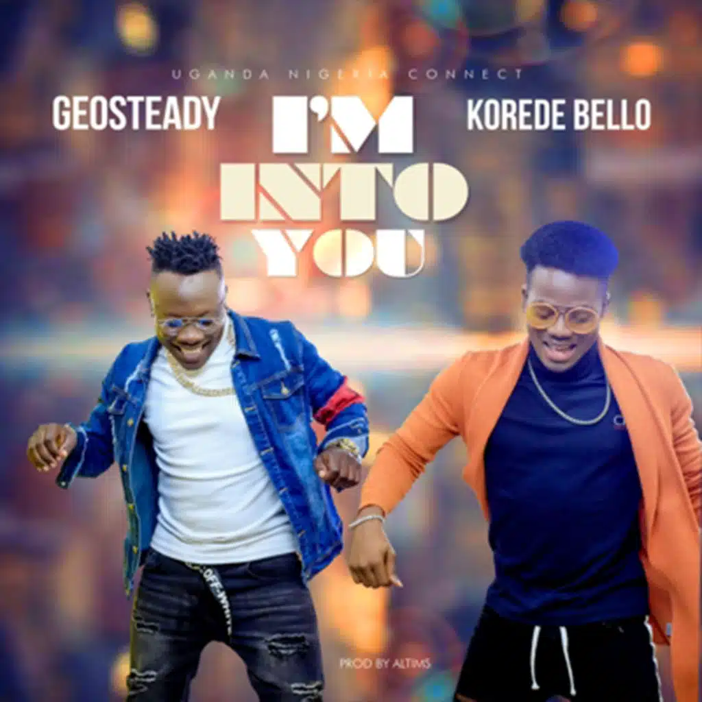 I'm into You (feat. Korede Bello)