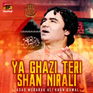 Ya Ghazi Teri Shan Nirali - Single