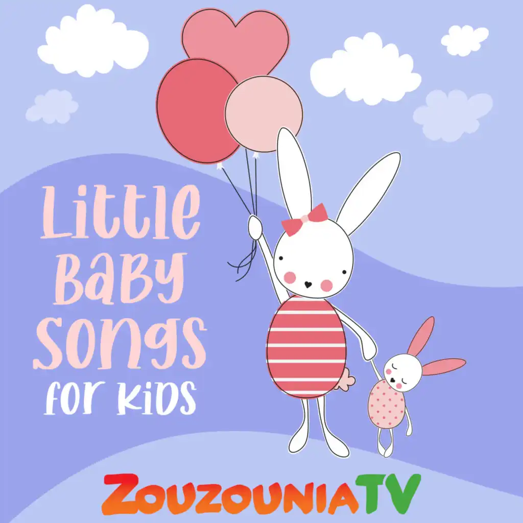 Little Baby Songs for Kids