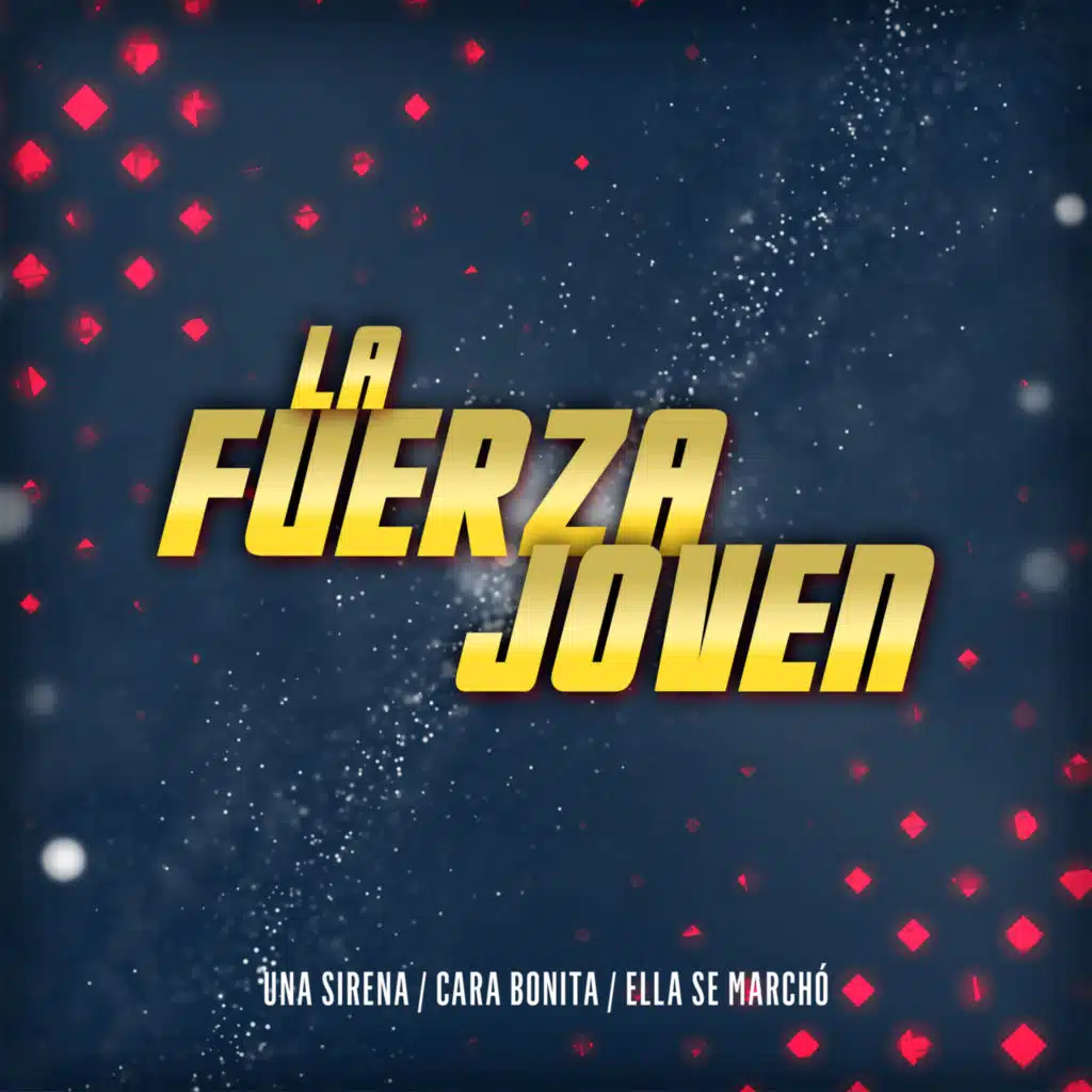 Una Sirena / Cara Bonita / Ella Se Marchó