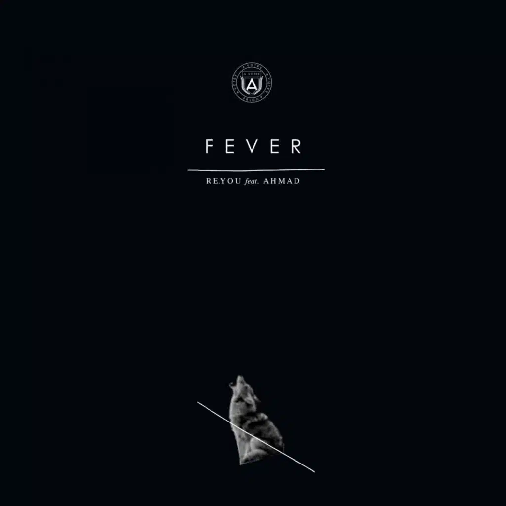 Fever (feat. Ahmad)