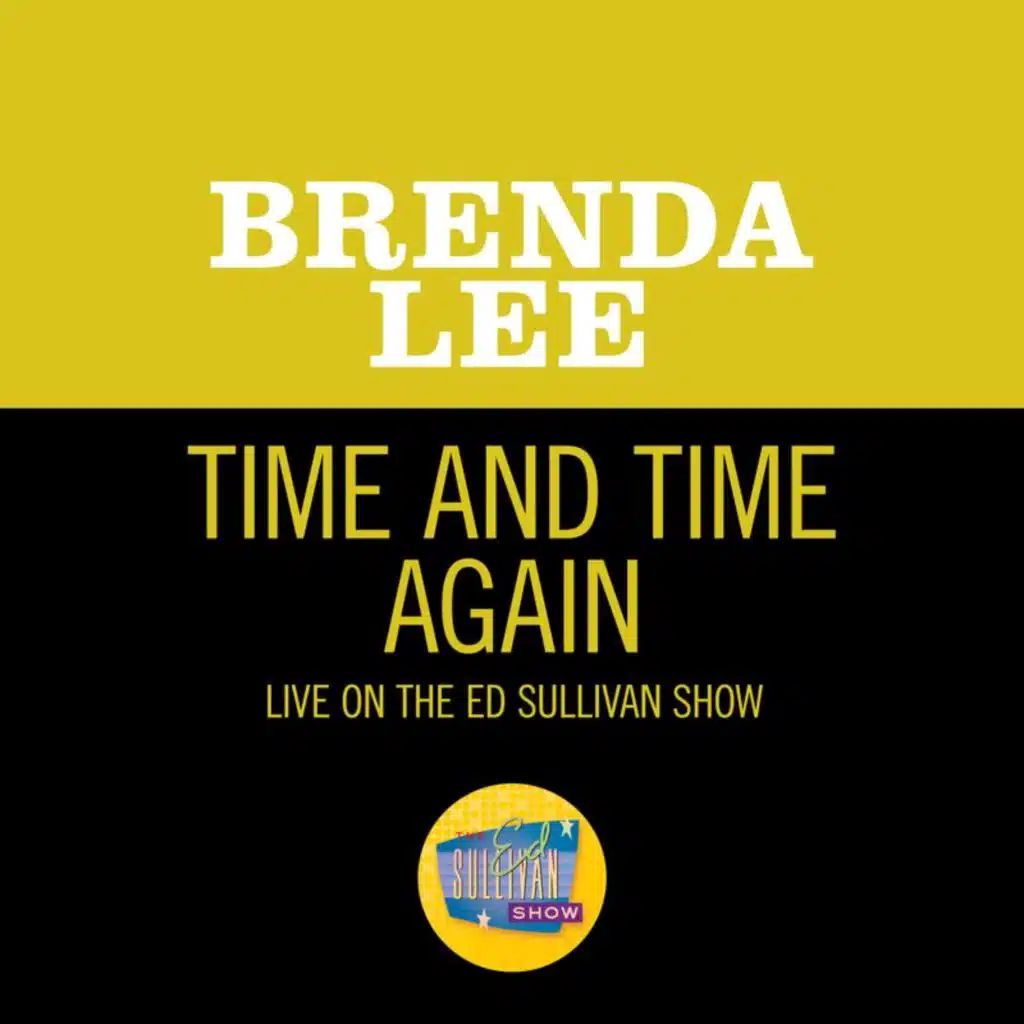 Time And Time Again (Live On The Ed Sullivan Show, March 20, 1966)
