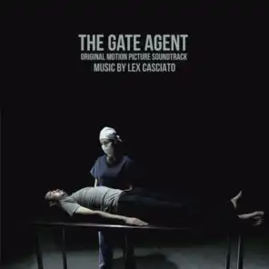The Gate Agent (Reprise)