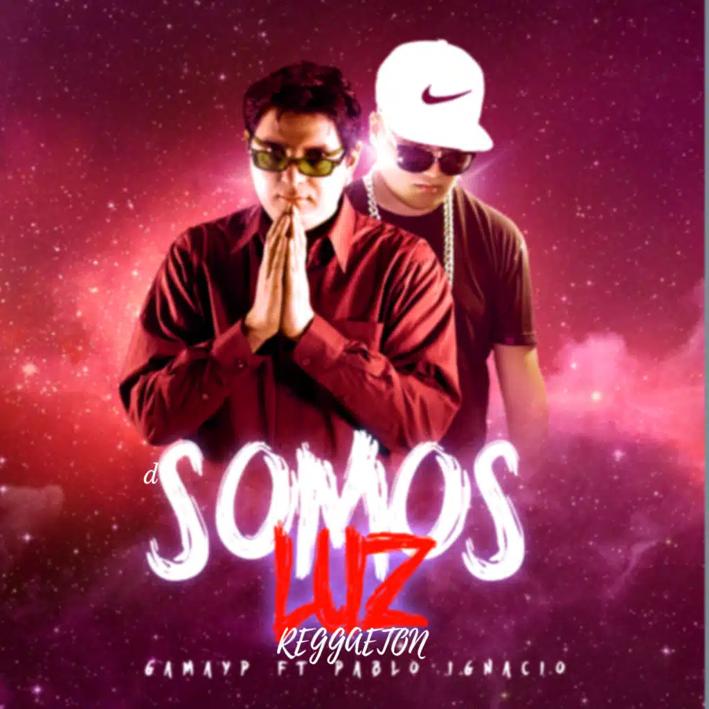 Somos Luz Reggaeton (feat. Pablo Ignacio)