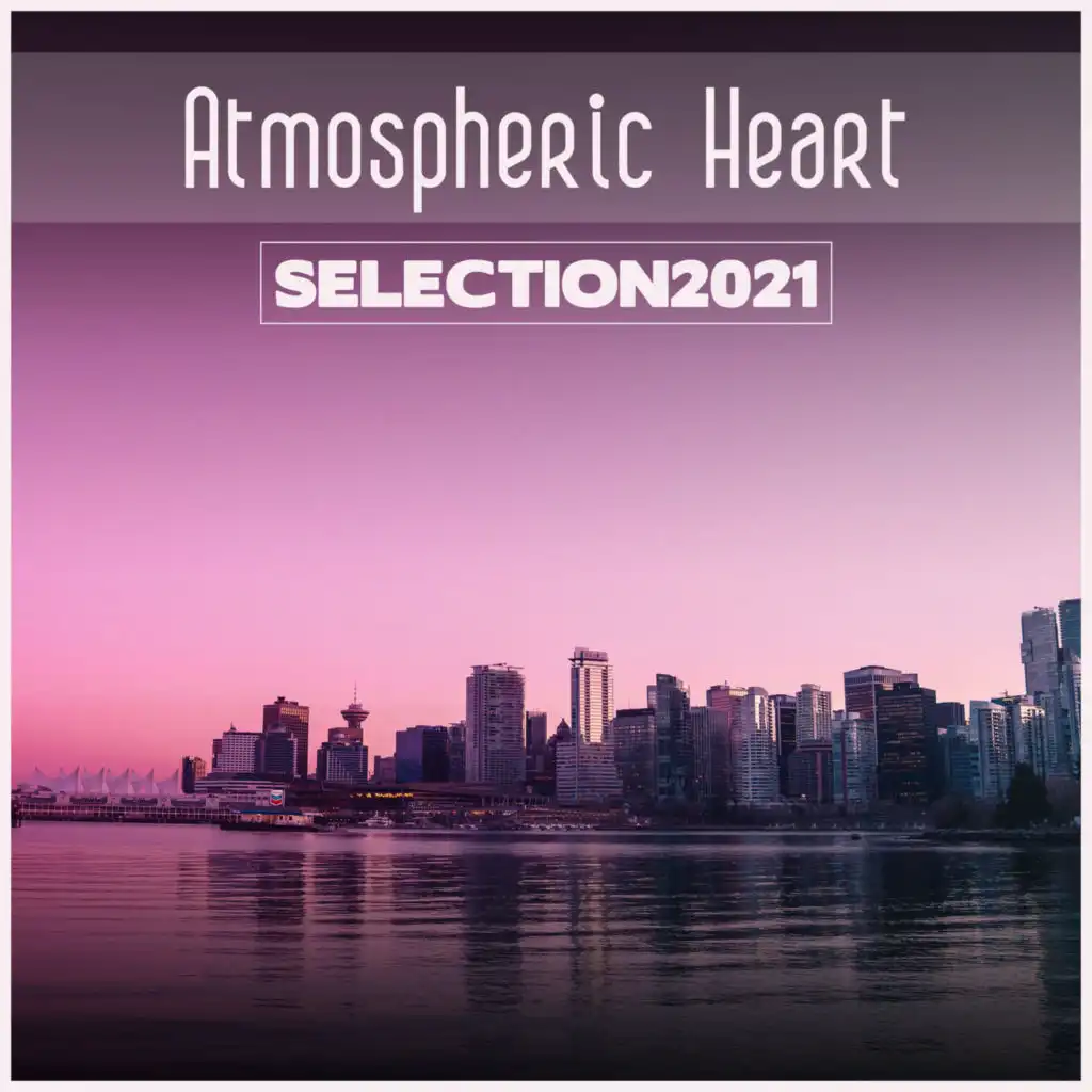 Atmospheric Heart Selection 2021