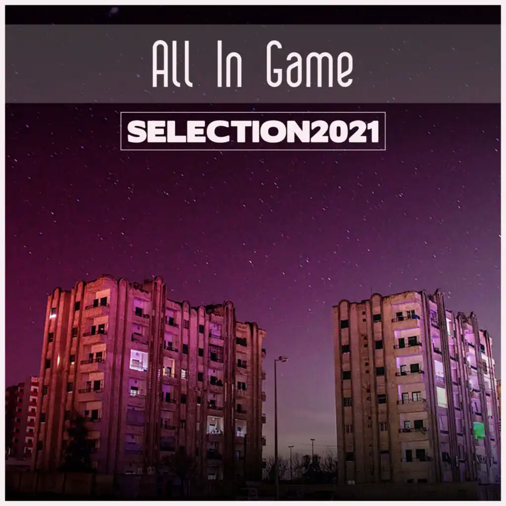 All In Game Selection 2021