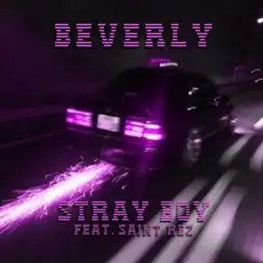 BEVERLY (feat. Saint R3z & Lxuiev)