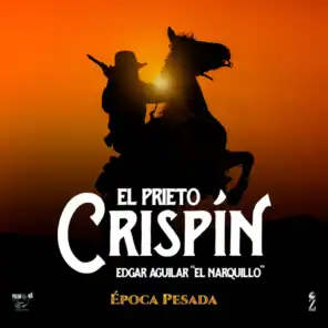 El Prieto Crispín (Época Pesada)