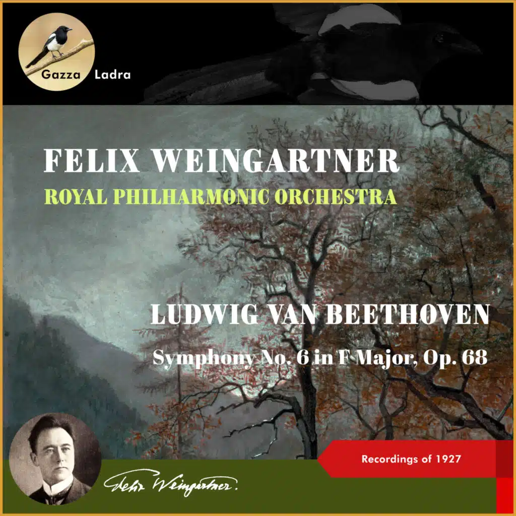 Ludwig Van Beethoven: Symphony No. 6 In F Major, Op. 68 (Pastorale) (Recordings of 1927)