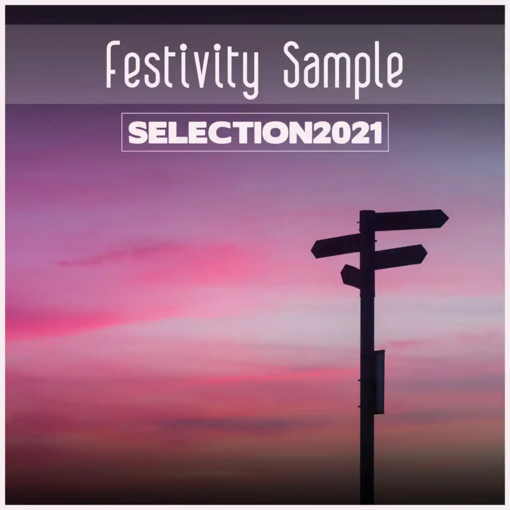 Festivity Sample Selection 2021