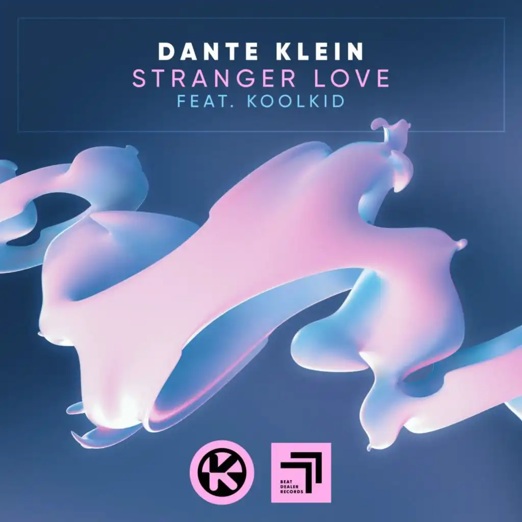 Stranger Love (feat. KOOLKID)