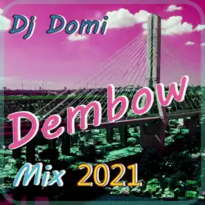 Dembow Mix 2021