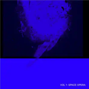 Vol1: Space Opera