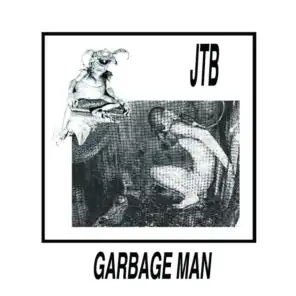 Garbage Man 7"