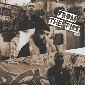 From The Fire (feat. D. Mack & Alex Simmons)