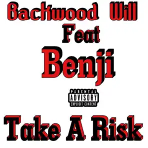 Take A Risk (feat. Benji)