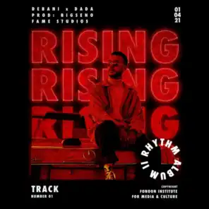 Rising (feat. Debani & Dada)