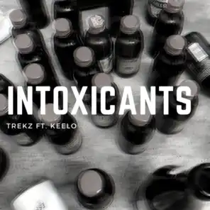 Intoxicants (feat. Keelo)