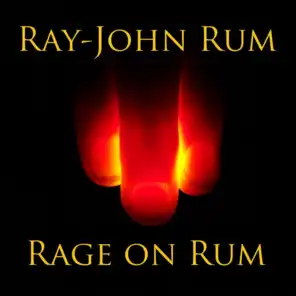 Rage on Rum