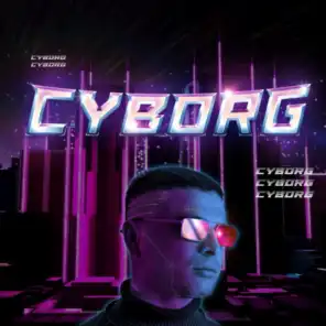 Cyborg (Intro)