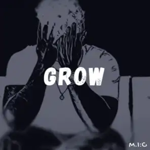 Grow (feat. Michael)