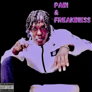 Pain & Freakiness