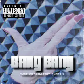Bang Bang (Instrumental) [feat. Chop Lui]