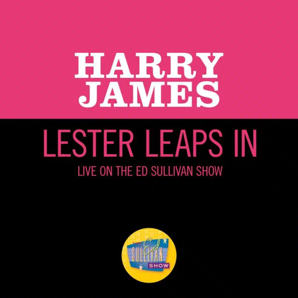 Lester Leaps In (Live On The Ed Sullivan Show, February 14, 1960)