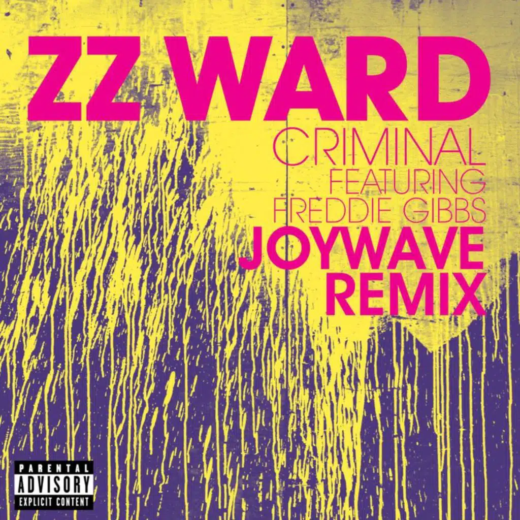 Criminal (Joywave Remix) [feat. Freddie Gibbs]