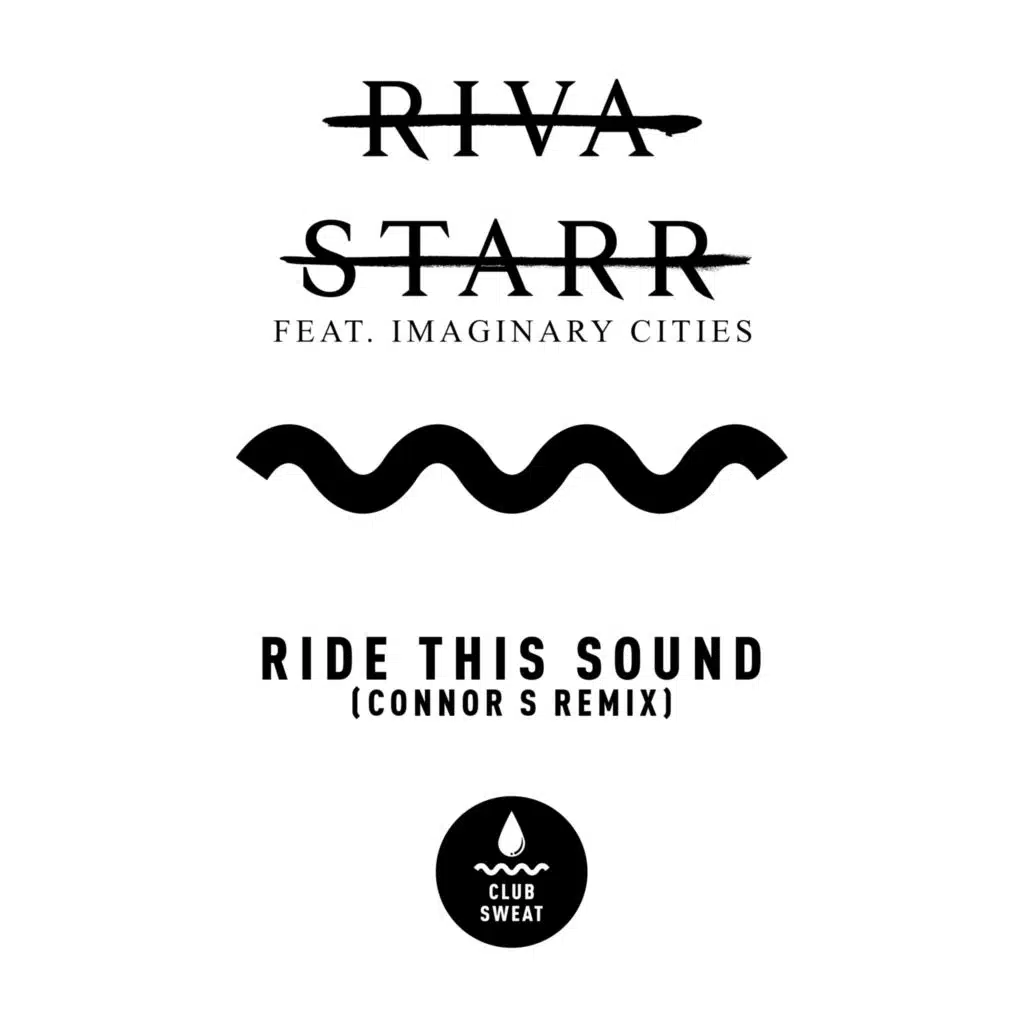 Ride This Sound (feat. Imaginary Cities) [Connor-S Remix]