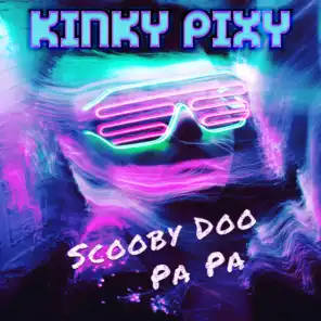 Scooby Doo Pa Pa (Extended Mix)