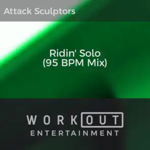 Ridin' Solo (95 BPM Mix)