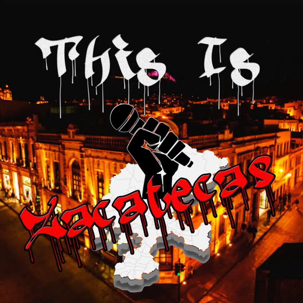 This Is Zacatecas