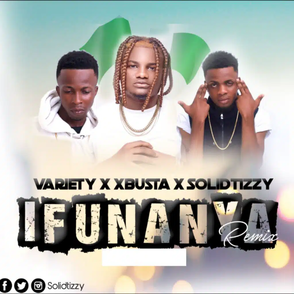 Ifunanya (feat. Variety & Xbusta)
