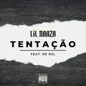 Tentação (feat. Re RzL)