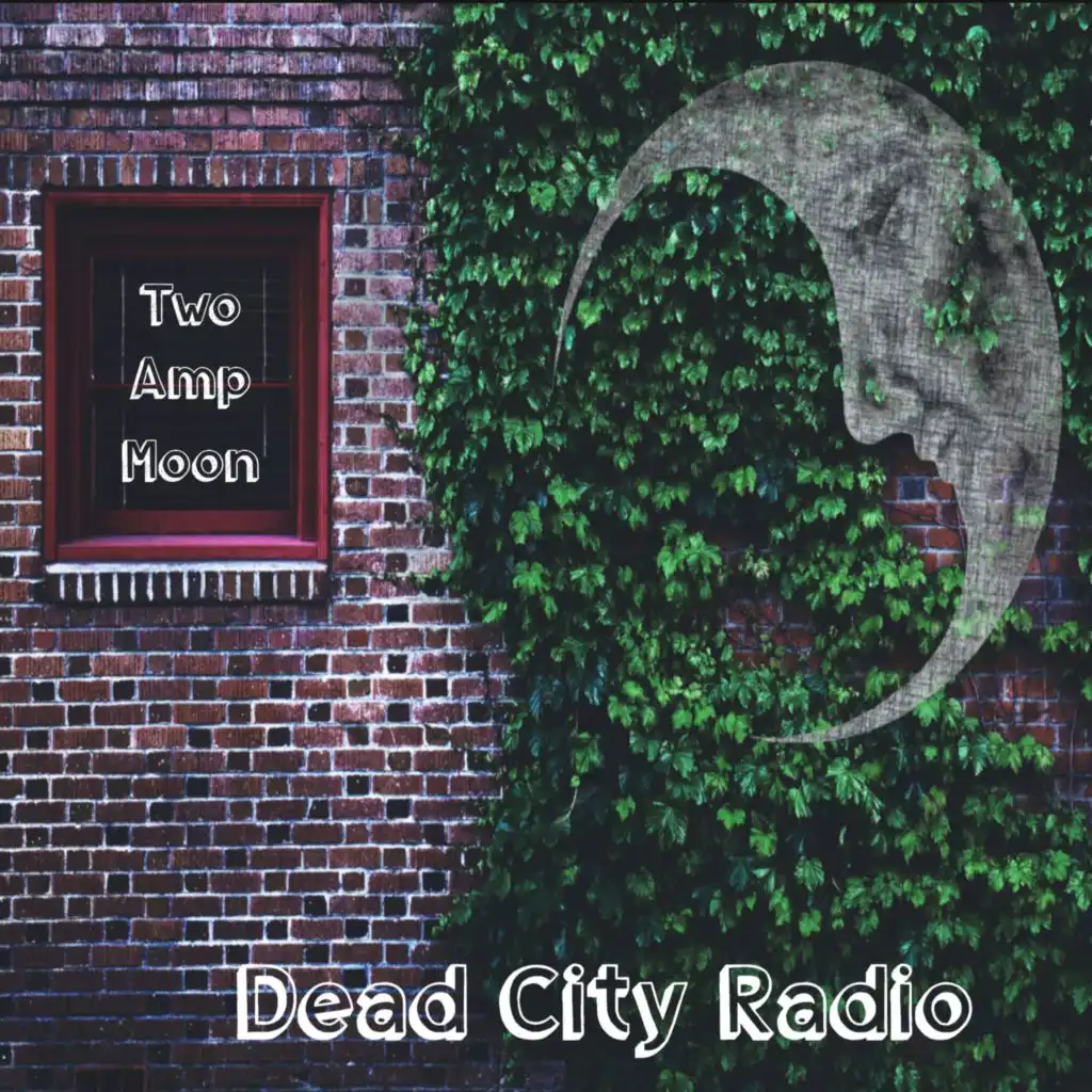 Dead City Radio Pt. 1