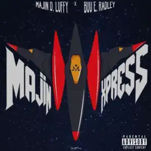 Majin Express (feat. Buu E. Radley)