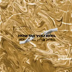 How Do You Feel (feat. Nami)