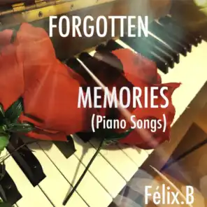 Forgotten Memories (Piano Songs)