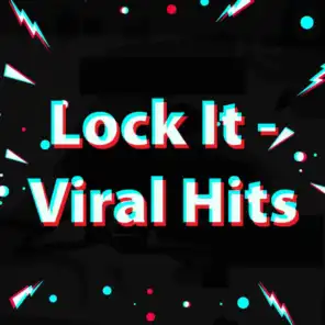Lock It - Viral Hits