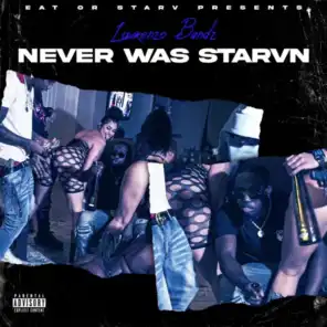 Never Was Starvn