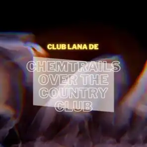 Chemtrails over the Country Club (Instrumental)